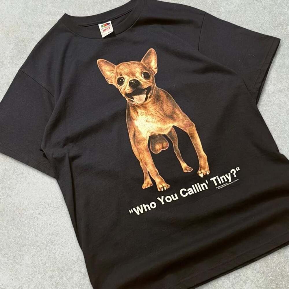Dog parody t-shirt “who you callin tiny?”